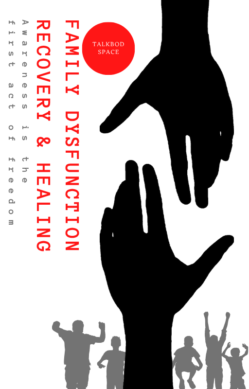 30-Day Family Dysfunction Recovery and Healing Self-Therapy